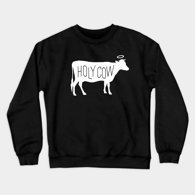 Holy Cow Crewneck Sweatshirt by ZekeTuckerDesign